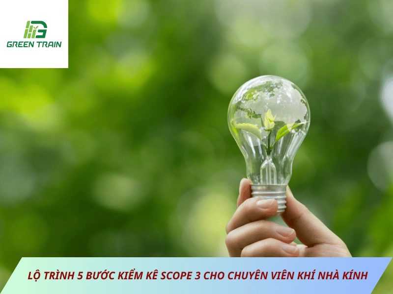 Lộ trình 5 bước kiểm kê Scope 3