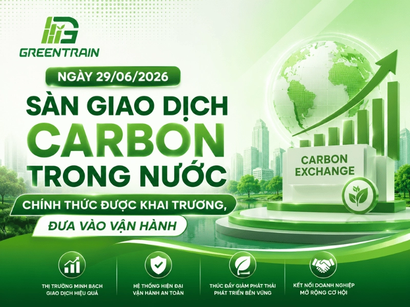 Sàn Giao Dịch Carbon Việt Nam Chính Thức Vận Hành
